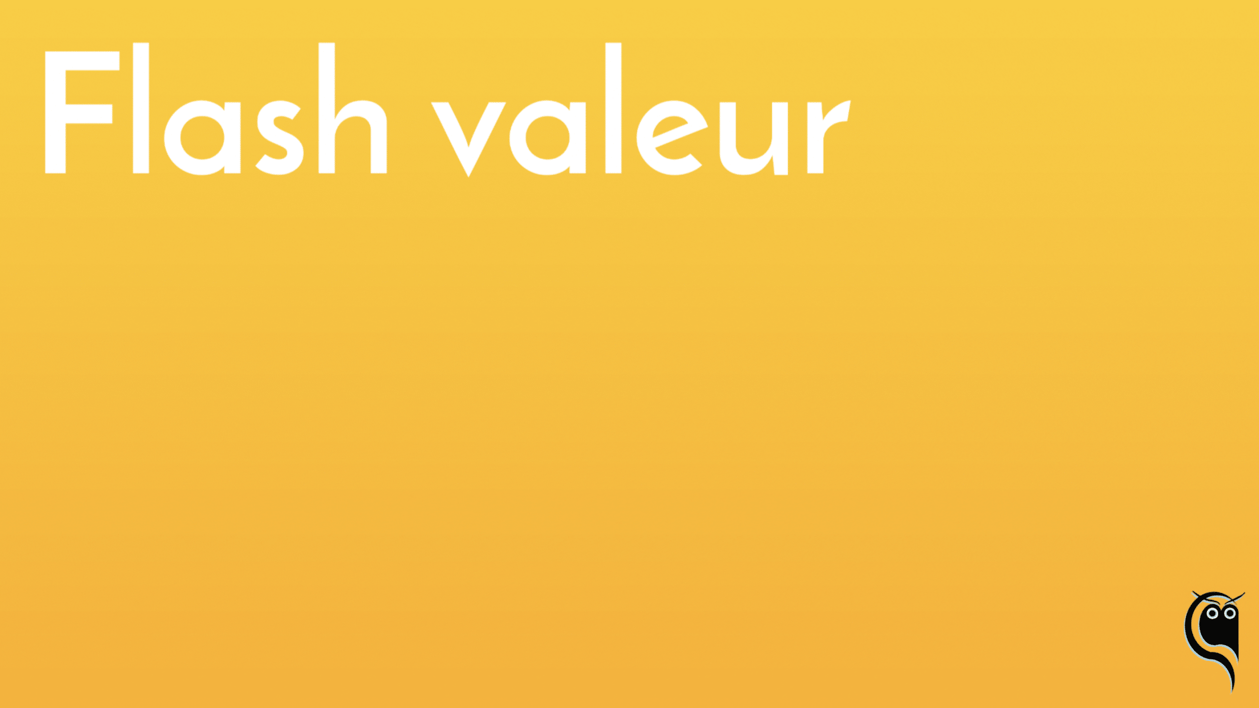 Nouveau flash valeur en ligne !
