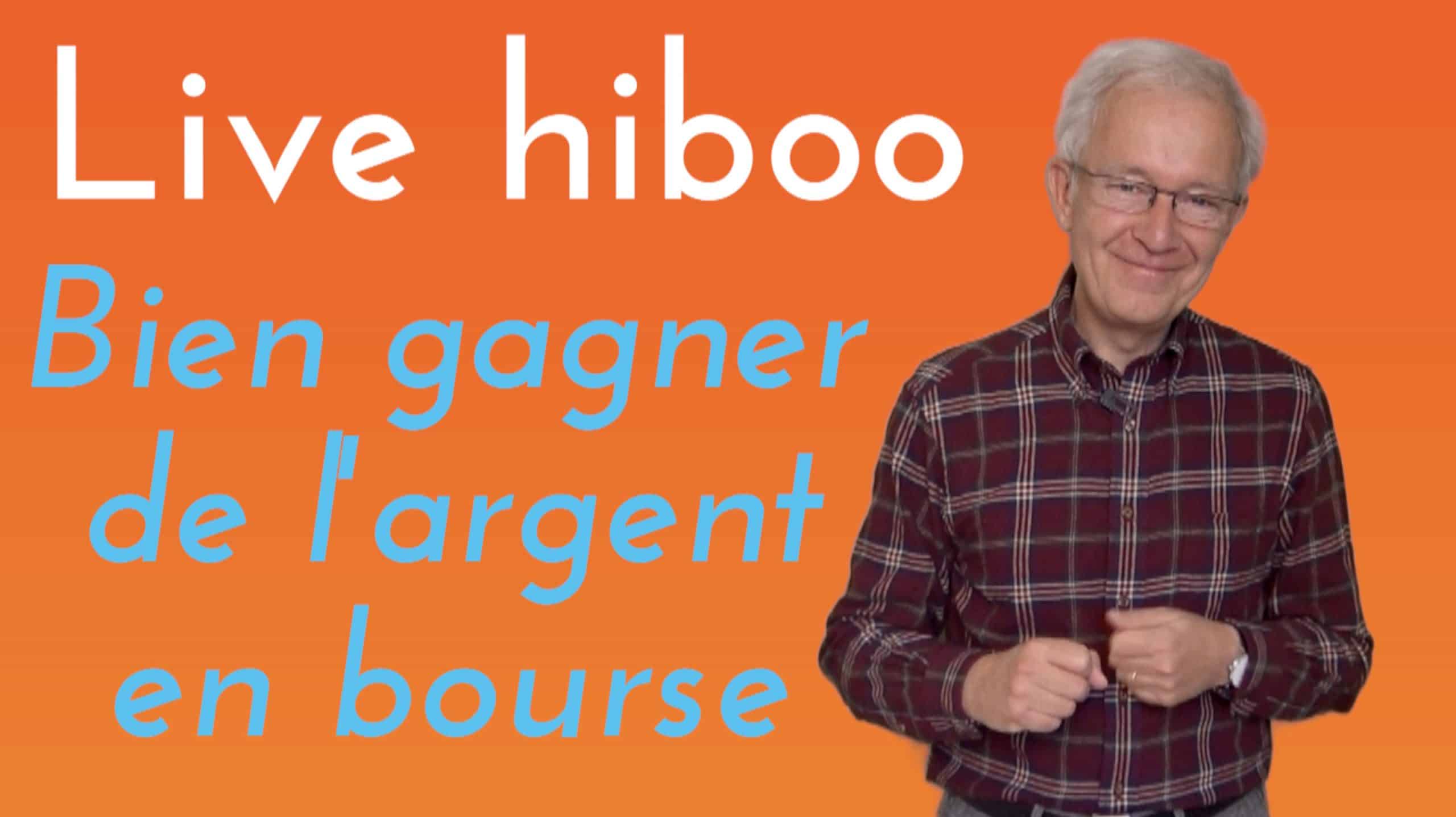 Comment gagner de l'argent en bourse : la méthode hiboo